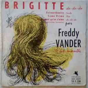 Freddy Vander Et Son Ensemble - Brigitte