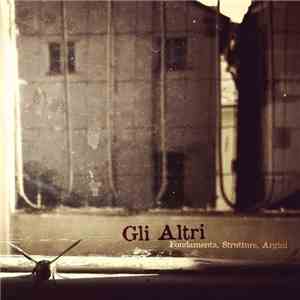 Gli Altri - Fondamenta, Strutture, Argini