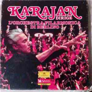 Herbert von Karajan -  Dirige L'orchestra Filarmonica Di Berlino