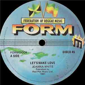 Joanna White -  Let's Make Love / You Make It Easy