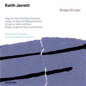 Keith Jarrett - The Fairfield Orchestra, Thomas Crawford  - Bridge Of Light