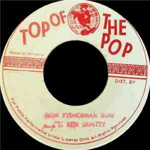 Ken Quatty - Row Fisherman Row