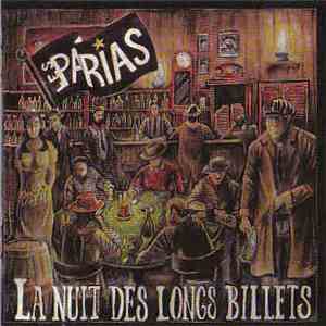 Les Parias - La Nuit Des Longs Billets