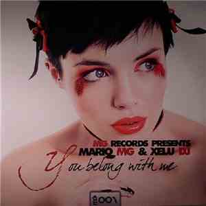 Mario MG & Xelu DJ - You Belong With Me
