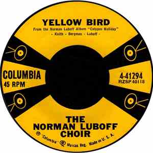 Norman Luboff Choir - Yellow Bird / Click Go The Shears