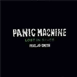 Panic Machine Feat. Jo-Smith - Lost In Space