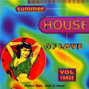 Rhythm Stars - Summer House Of Love Vol. Three