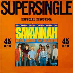 Savannah  - We Are Allright