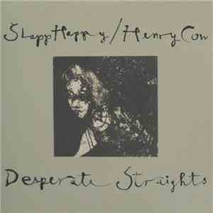 Slapp Happy / Henry Cow - Desperate Straights