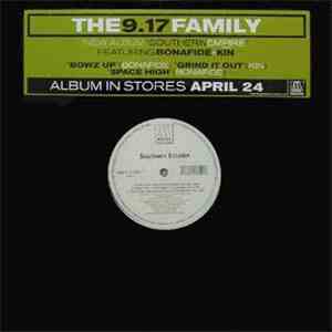 The 9.17 Family - Bowz Up / Space High / Grind It Out