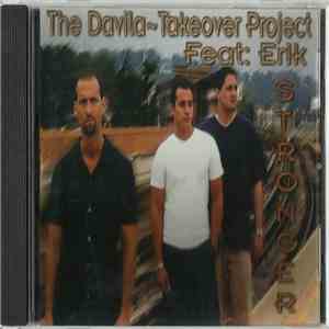The Davila-Takeover Project featuring Erik  - Stronger