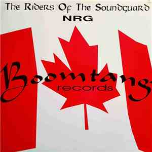 The Riders Of The Soundguard - NRG