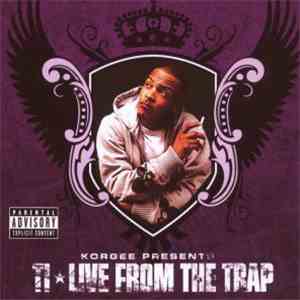 TI - Live From The Trap