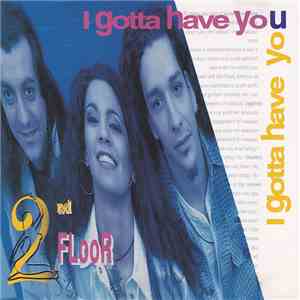 2nd Floor  - I Gotta Have You