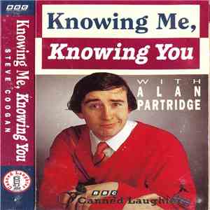 Alan Partridge - Knowing Me, Knowing You