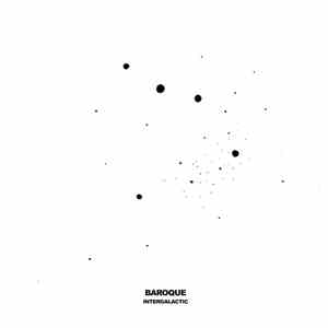 Baroque  - Intergalactic