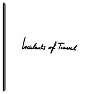 Call Back The Giants - Incidents Of Travel