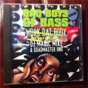 DJ Magic Mike & Quadmaster Uno - Work Dat Body