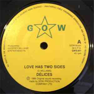 Délices - Love Has Two Sides