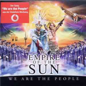 Empire Of The Sun - We Are The People
