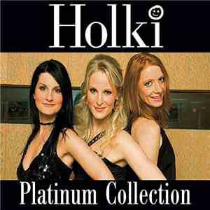 Holki - Platinum Collection