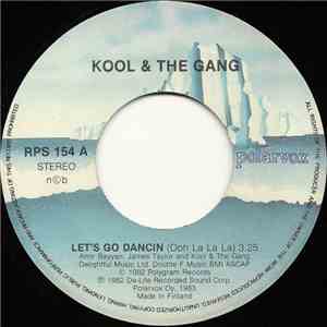 Kool & The Gang - Let's Go Dancin' (Ooh La La La) / Hi De Hi, Hi De Ho