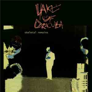 Lake Of Dracula - Skeletal Remains