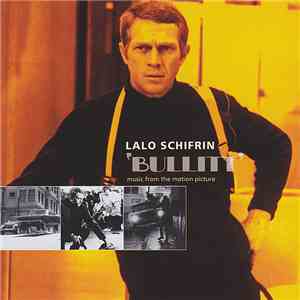 Lalo Schifrin - Bullitt (Music From The Motion Picture)