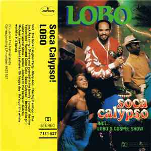 Lobo - Soca Calypso!