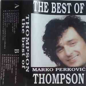 Marko Perković Thompson - The Best Of