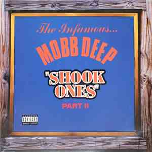 Mobb Deep - The Shook Ones Part II