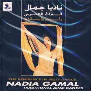 ناديا جمال = Nadia Gamal - التراث العربي رقص و ايقاع = The Reference In Bel ...