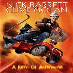 Nick Barrett & Clive Nolan - A Rush Of Adrenaline