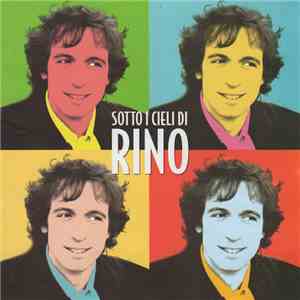 Rino Gaetano - Sotto I Cieli Di Rino