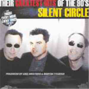 Silent Circle - Their Greatest Hits Of The 90's