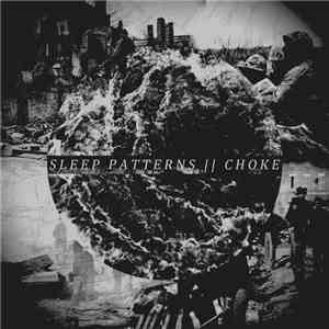 Sleep Patterns - Choke