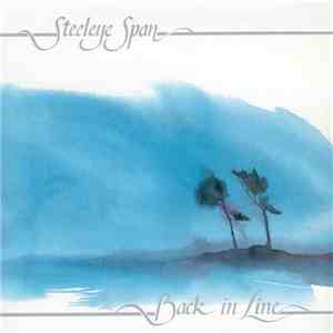 Steeleye Span - Back In Line
