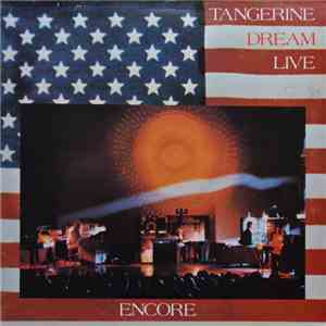 Tangerine Dream - Encore