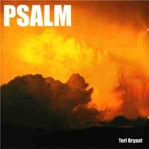 Terl Bryant - Psalm