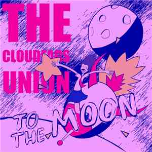 The Cloudfags Union - To The Moon