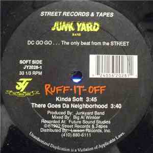The Junkyard Band - Ruff It Off