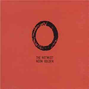The Notwist - Neon Golden