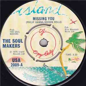 The Soul Makers - Missing You / Get What You Want