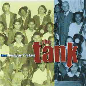 The Tank - There Is No 