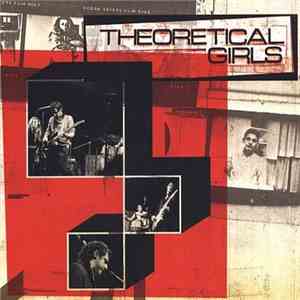 Theoretical Girls - Theoretical Girls