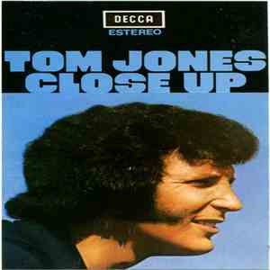 Tom Jones - Close Up