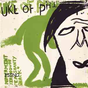 Uke Of Phillips - Peppermint Birdhouse Tea Shanty Shack