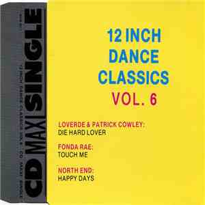 Various - 12 Inch Dance Classics Vol. 6