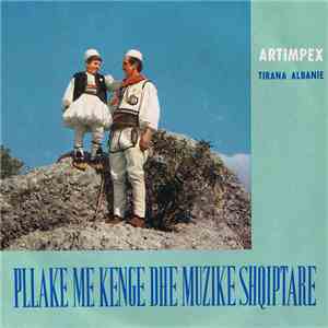 Various - Pllake Me Kenge Dhe Muzike Shqiptare