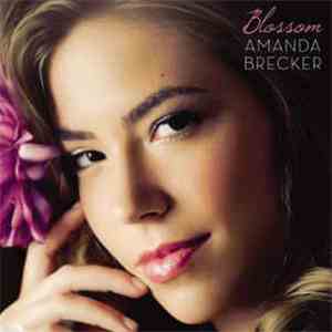 Amanda Brecker - Blossom